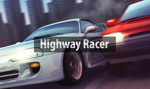 Highway racer