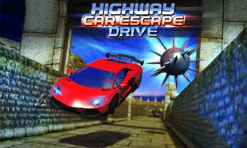 Highway сar escape drive