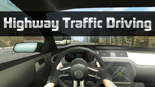 Scarica Highway traffic driving gratis per Android.