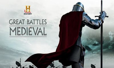 Scarica HISTORY Great Battles Medieval gratis per Android.