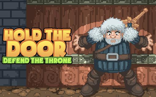 Scarica Hold the door: Defend the throne gratis per Android.