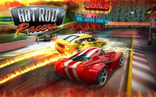 Scarica Hot rod racers gratis per Android.