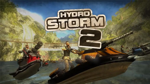 Scarica Hydro storm 2 gratis per Android 4.0.