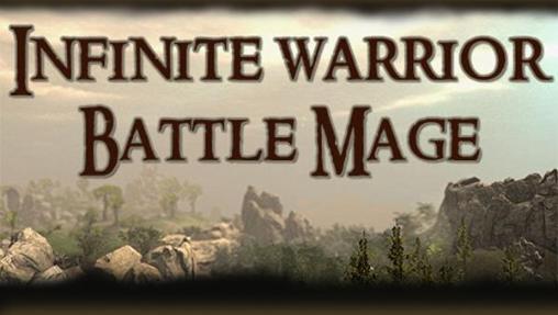 Infinite warrior: Battle mage