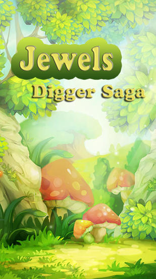 Scarica Jewels: Digger saga gratis per Android.