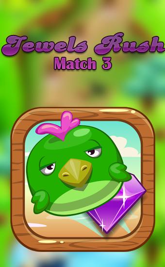 Scarica Jewels rush: Match 3 gratis per Android.