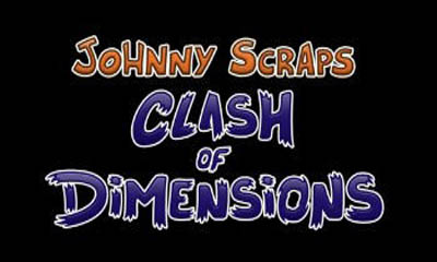 Johnny Scraps Clash of Dimensions