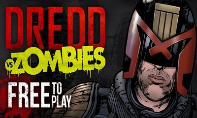 Scarica Judge Dredd vs. Zombies gratis per Android.