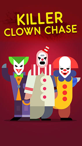 Scarica Killer clown chase gratis per Android.