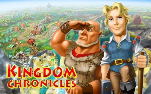 Scarica Kingdom chronicles gratis per Android.