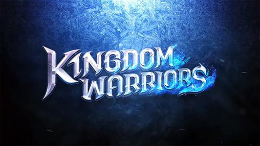 Scarica Kingdom warriors gratis per Android.