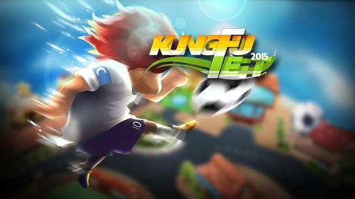 Scarica Kung fu feet: Ultimate soccer gratis per Android.
