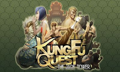 Scarica Kung Fu Quest The Jade Tower gratis per Android.