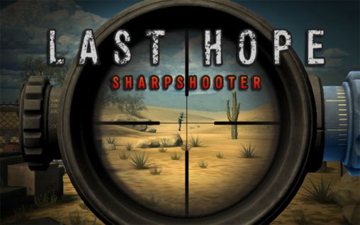 Last hope: Sharpshooter