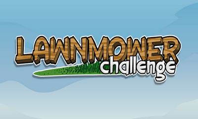 Scarica Lawnmower Challenge gratis per Android.
