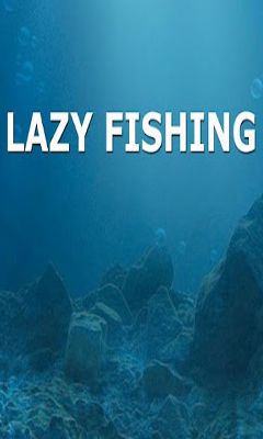 Lazy Fishing HD