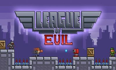Scarica League of Evil gratis per Android.