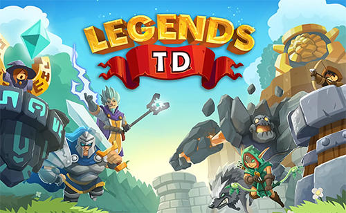 Scarica Legends TD: None shall pass! gratis per Android.