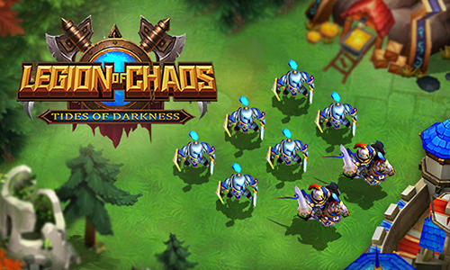 Scarica Legion of chaos: Tides of darkness gratis per Android.
