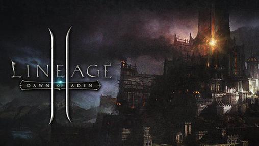 Scarica Lineage II: Dawn of Aden gratis per Android.