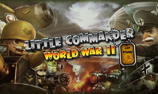 Scarica Little commander: WW2 TD gratis per Android.