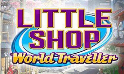 Scarica Little Shop World Traveler gratis per Android.