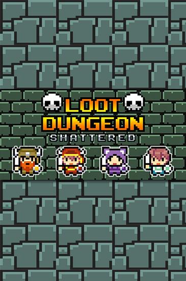 Scarica Loot dungeon: Shattered gratis per Android.