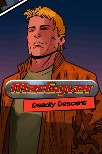 Scarica MacGyver: Deadly descent gratis per Android.