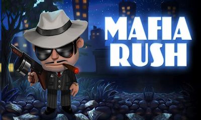 Scarica Mafia Rush gratis per Android.