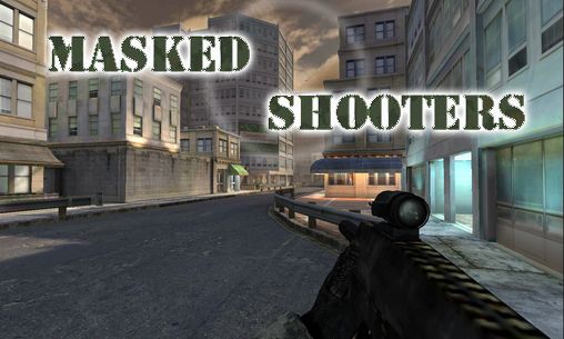 Scarica Masked shooters gratis per Android 4.0.