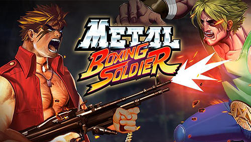 Scarica Metal boxing soldier gratis per Android.