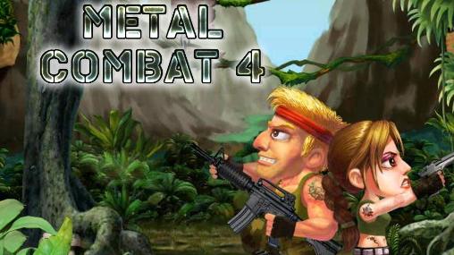 Metal combat 4