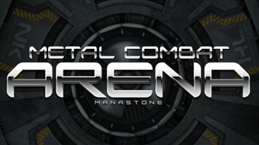 Scarica Metal combat arena gratis per Android.