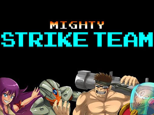 Scarica Mighty strike team gratis per Android 4.1.