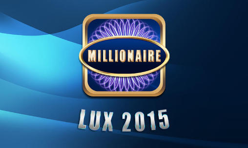 Millionaire lux 2015