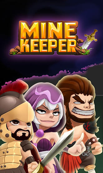 Mine keeper: Build and clash