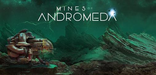 Scarica Mines of Mars: Andromeda gratis per Android.