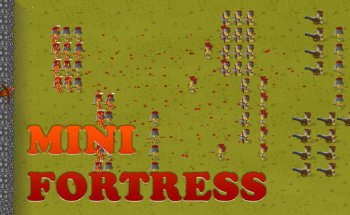 Scarica Mini fortress gratis per Android 4.3.
