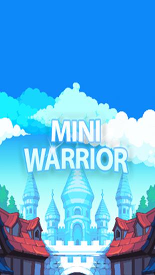 Mini warrior