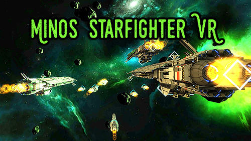 Scarica Minos starfighter VR gratis per Android.