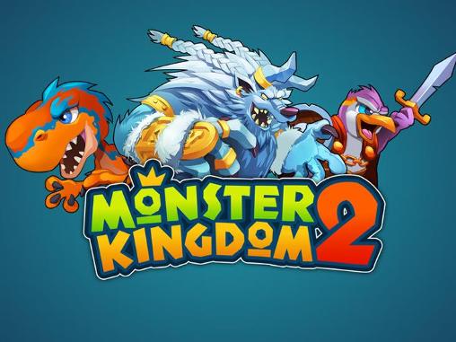 Scarica Monster kingdom 2 v1.4.0 gratis per Android.