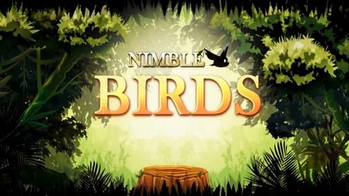 Scarica Nimble birds gratis per Android.