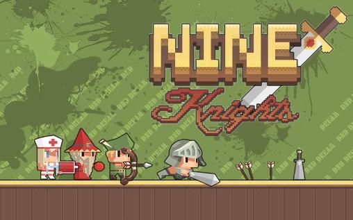 Scarica Nine: Knights gratis per Android.