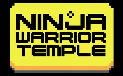 Scarica Ninja warrior: Temple gratis per Android.