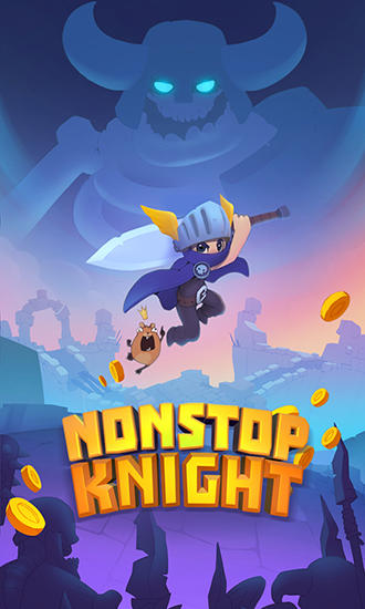 Scarica Nonstop knight gratis per Android.
