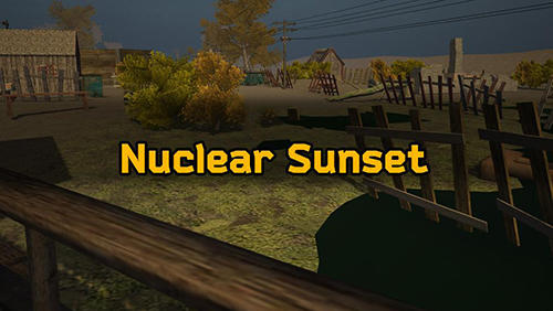 Scarica Nuclear sunset gratis per Android.