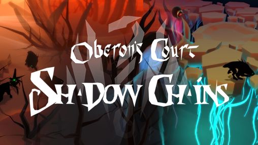 Scarica Oberon's сourt: Shadow chains gratis per Android.
