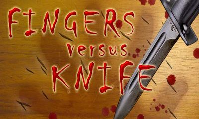 Scarica Fingers versus Knife gratis per Android 2.2.