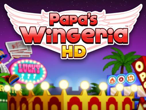 Scarica Papa's wingeria HD gratis per Android 2.2.