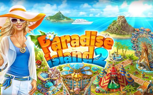 Scarica Paradise island 2 gratis per Android.